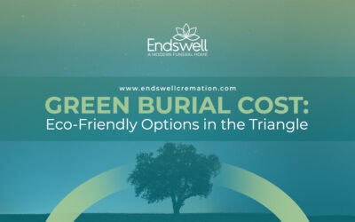 Green Burial Cost: Sustainable Solutions in the Triangle