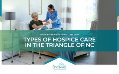 Types of Hospice Care in the Triangle, NC